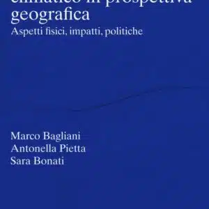 Il cambiamento climatico in prospettiva geografica.